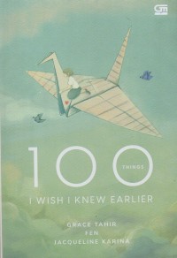 Image of 100  Things I wish I knew earlier