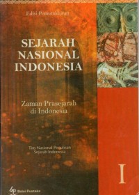 Image of Sejarah Nasional Indonesia I: Zaman Prasejarah di Indonesia