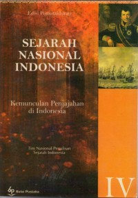 Image of Sejarah Nasional Indonesia IV: Kemunculan Penjajahan di Indonesia (Kurang Lebih 1700-1900)
