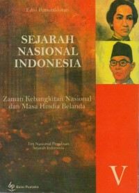 Image of Sejarah Nasional Indonesia V: Zaman Kebangkitan Nasional dan Masa Hindia Belanda (Kurang Lebih 1900-1942)