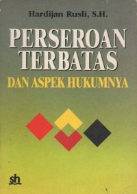 Image of Perseroan Terbatas dan Aspek Hukumnya