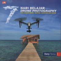 Image of 7 Hari belajar drone photography: Seri lengkap drone - mapping - komposisi foto drone