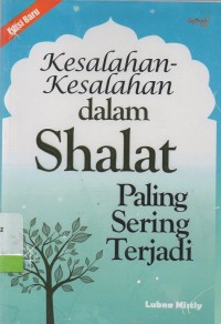Image of Kesalahan-kesalahan dalam shalat paling sering terjadi