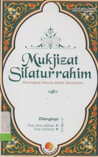 Image of Mukjizat silaturrahim: menyingkap rahasia dibalik silaturrahim