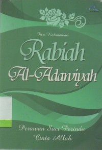 Image of Rabiah Al-Adaniyah : perawan suci perindu Allah