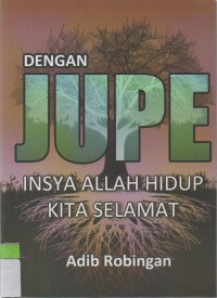 Image of dengan JUPE insya allah hidup kita selamat
