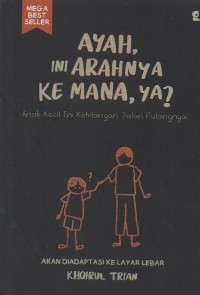 Image of Ayah, ini arahnya kemana, ya?: Anak kecil ini kehilangan jalan pulangnya