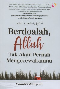 Image of Berdoalah, Allah tak akan pernah mengecewakanmu