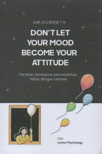 Image of Don't let your mood become your attitude