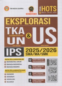 Image of Eksplorasi TKA (Tes kemampuan akademik/Ujian Nasional) & US (Ujian sekolah) IPS 2025/2026 SMA/MA/SMK