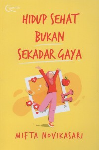 Image of Hidup sehat bukan sekadar gaya