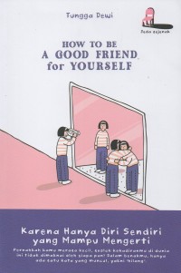 Image of How to be a good friend for yourself