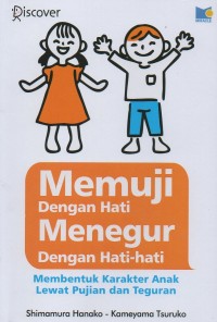 Image of Memuji dengan hati, menegur dengan hati-hati