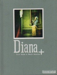 Image of Diana: true tales & short stories