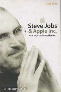 Image of Steve Jobs & apple Inc.: kisah perjalanan sang maestro