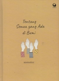 Image of Tentang Semua Yang Ada di Bumi
