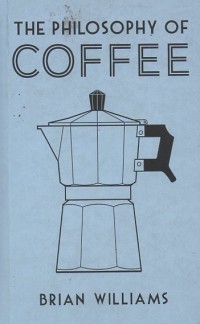 Image of The Philosophy of Coffee