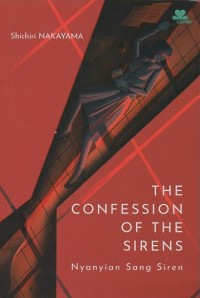Image of The Confession Of The Sirens Nyanyian Sang Siren