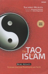 Image of The tao of islam: Tuhan dalam pandangan sufi