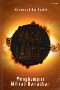 Image of Kado dari Langit: Menghampiri Mihrab Ramadhan