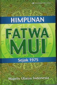 Image of Himpunan Fatwa MUI (Majelis Ulama Indonesia)