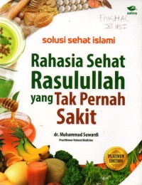 Image of Solusi Sehat Alami: Rahasia Sehat Rasulullah yang Tak Pernah Sakit