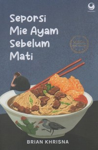 Seporsi mie ayam sebelum mati