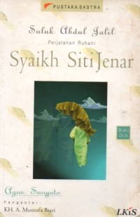 Image of Suluk Abdul Jalil: Perjalanan Ruhani Syaikh Siti Jenar Buku 2